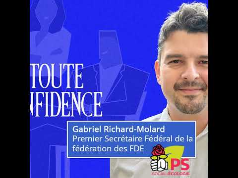 Gabriel Richard-Molard FFE PS: « Faire vivre un pacte social, écologique et humain »