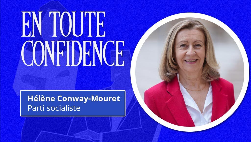 En toute confidence : Hélène Conway-Mouret, candidate aux élections sénatoriales – Parti Socialiste
