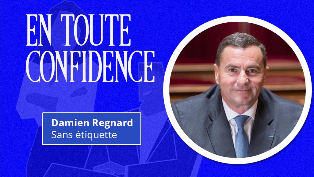 En toute confidence : Damien Regnard, candidat aux élections sénatoriales – Sans Etiquette