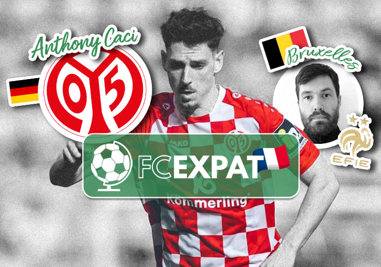 FC Expat #13 avec Anthony Caci, expatrié à Mayence, et Sylvain, le coach de l’équipe de France des institutions européennes  