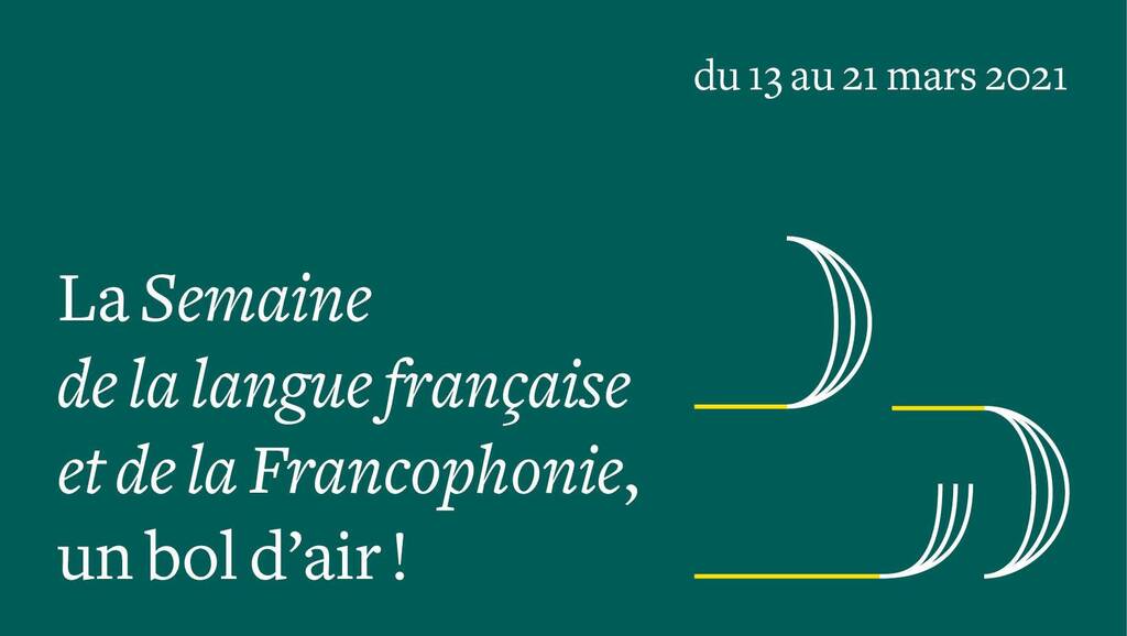 13 au 21 mars 2021 : la semaine de la Francophonie