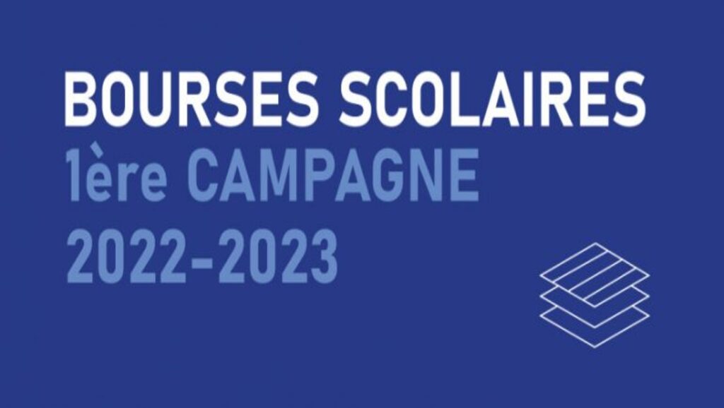 Ouverture de la campagne 2022/2023 des Bourses scolaires