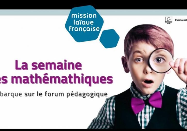 la Semaine des mathématiques à la Mission laïque française