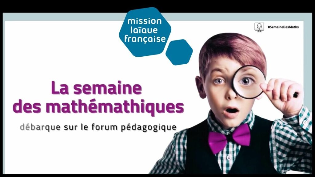la Semaine des mathématiques à la Mission laïque française