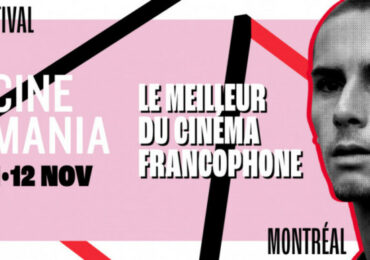 La francophonie du septième art, Cinemania à Montréal 