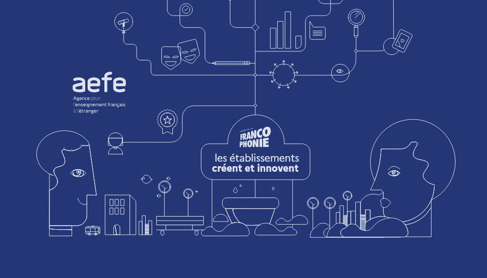 AEFE : Les &eacute;tablissements cr&eacute;ent et innovent
