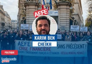 Karim ben Cheïkh à la tête d’une mission d'évaluation sur la situation budgétaire de l'AEFE – Interview