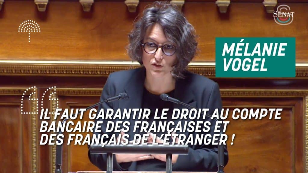 Mélanie Vogel : "Il faut garantir le droit au compte bancaire des Françaises et des Français de l'étranger"