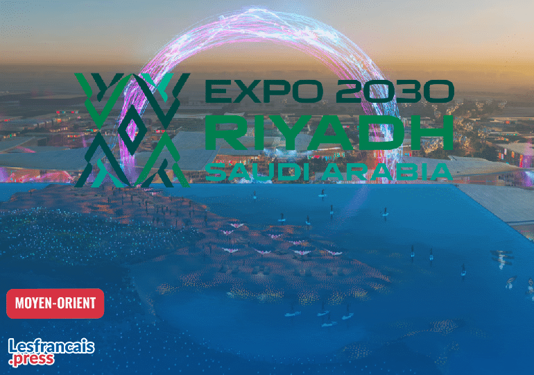 La France à l’avant-garde, première participante officielle à l’Expo 2030 Riyadh