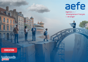 AEFE : après une année scolaire sous tension, quelles perspectives en 2027 ?