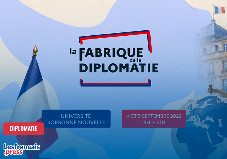 La Fabrique de la diplomatie 2026 : dates, programme et informations pratiques