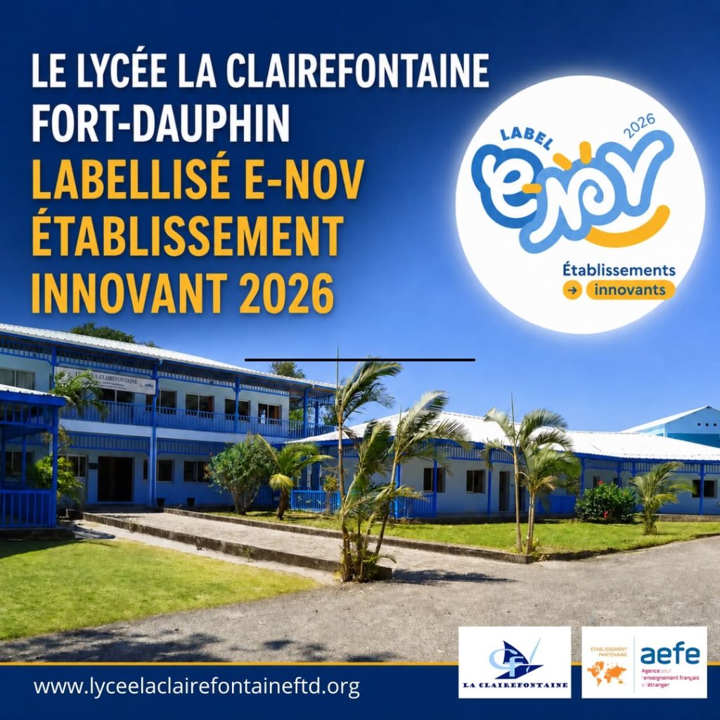 Le lycée la Clairefontaine Fort-Dauphin labellisé E-nov, établissement innovant 2026