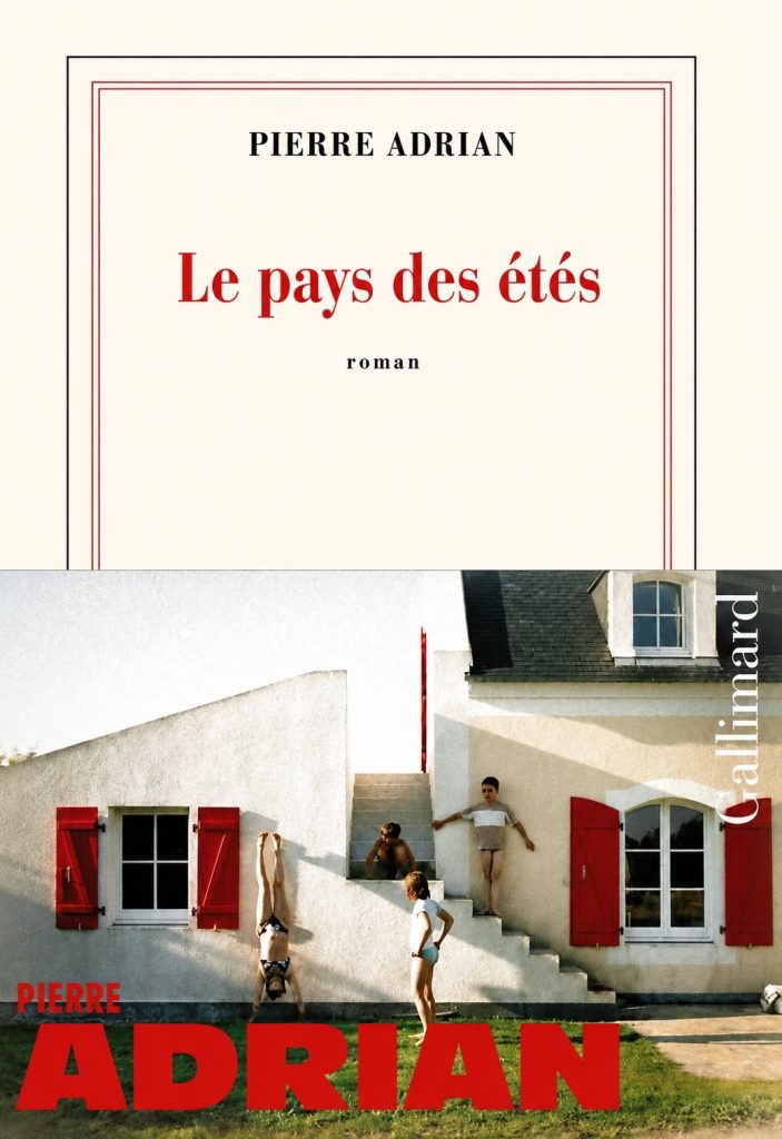Le pays des étés, Pierre Adrian