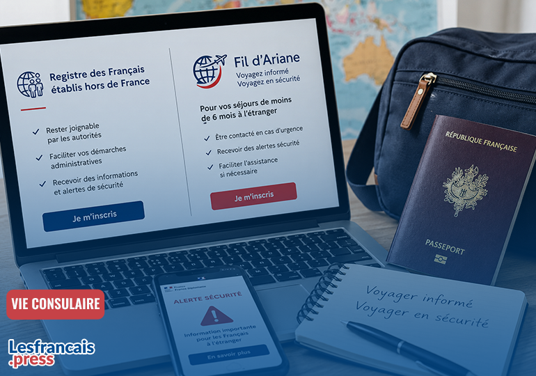 Pourquoi s’inscrire au registre des Français de l’étranger et sur le Fil d’Ariane ?