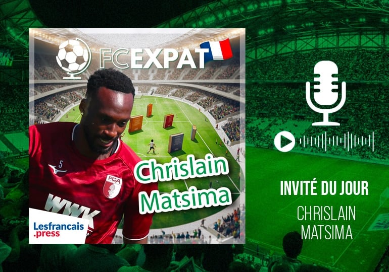 FC Expat : Chrislain Matsima à Augsburg, son expérience d’expatrié