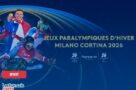6 au 15 mars : Les jeux paralympiques d&rsquo;Hiver à Milan