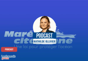 Mathilde Ollivier : « Protéger les eaux françaises, c'est protéger le bien commun de l'humanité ».
