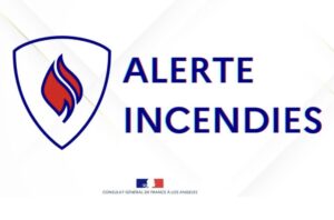 Alerte incendies du Consulat général de France à Los Angeles