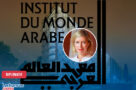 Anne-Claire Legendre, ancienne consule générale à New York, à la direction de l’Institut du monde arabe