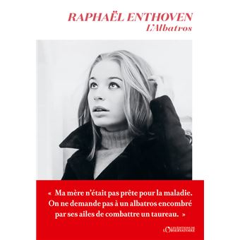 L'Albatros de Raphaël Enthoven (Ed de l'Observatoire)
