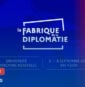 La Fabrique de la diplomatie : une immersion inédite au cœur de la politique étrangère française