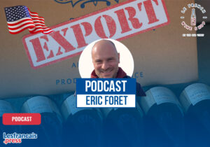 Eric Foret, caviste à New York : « Ces 4 années vont être difficiles »