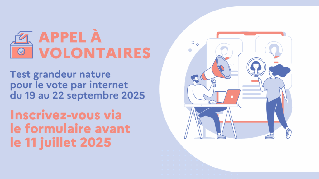 Appel à volontaires pour le vote par internet Français de l’étranger