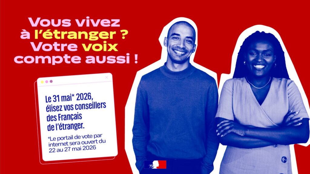Vous vivez à l'étranger ? votre voix compte aussi
