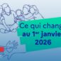 Ce qui change en France en 2026