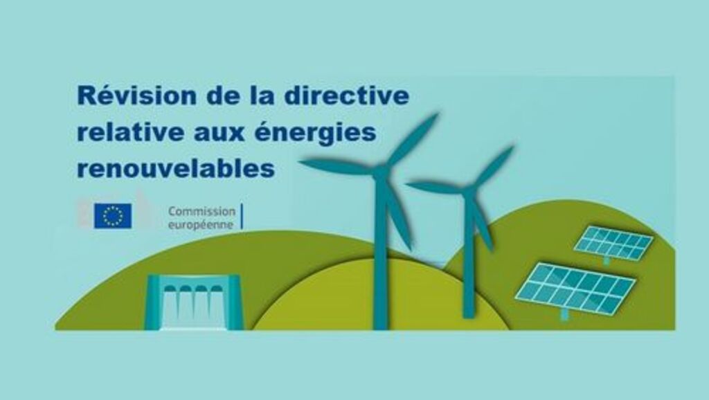 Accord sur la directive renouvelable : la France est enfin satisfaite