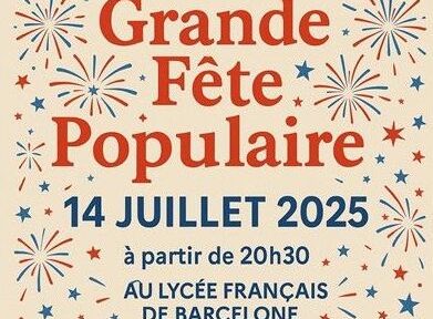 Grande Fête Populaire - Barcelone 14 juillet 2025