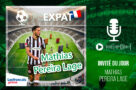 FC Expat en immersion dans la vie de Mathias Pereira Lage, un footballeur expatrié