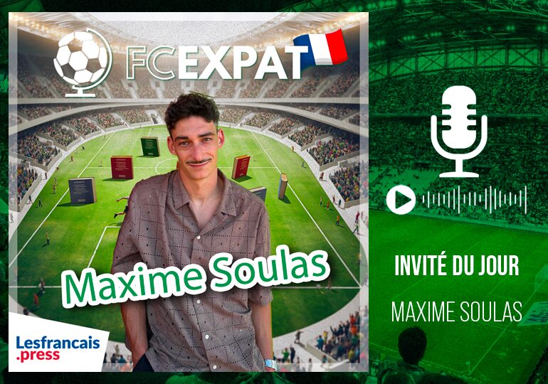 FC Expat : Maxime Soulas de Montpellier à l’Europe du Nord