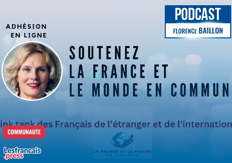 La France et le Monde en commun : un think tank pour placer les Français de l’étranger au cœur du débat