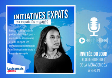 Initiatives Expats : à Berlin, Elodie Bourguet fait rayonner le théâtre francophone avec La Ménagerie