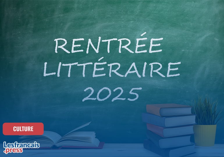 Rentrée littéraire 2025 : Quand les écrivains français vous parlent de l’étranger