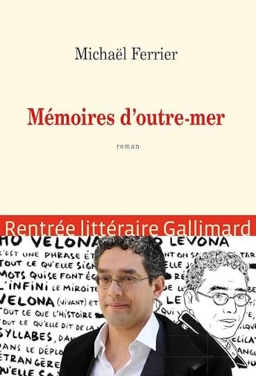 M&eacute;moire d'outre-mer - Micha&euml;l Ferrier