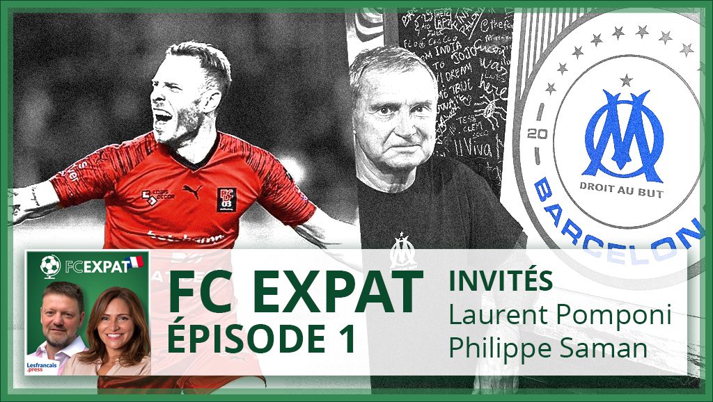 FCEXPAT : l’émission des fans de foot français dans le monde #1 Laurent Pomponi au Luxembourg et les fans de l’OM à Barcelone