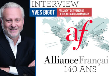 Yves Bigot : le Président des Alliances françaises, 140 ans au service de la francophonie